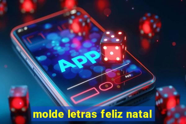 molde letras feliz natal